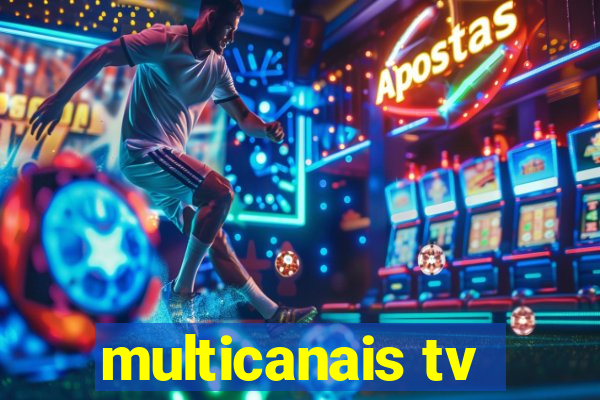 multicanais tv